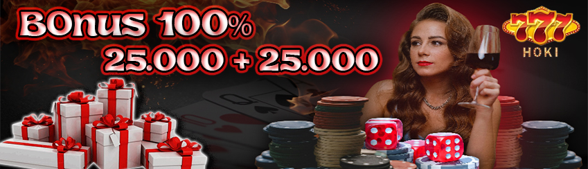 BONUS 25 + 25 777HOKI